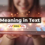 BBG Meaning in Text