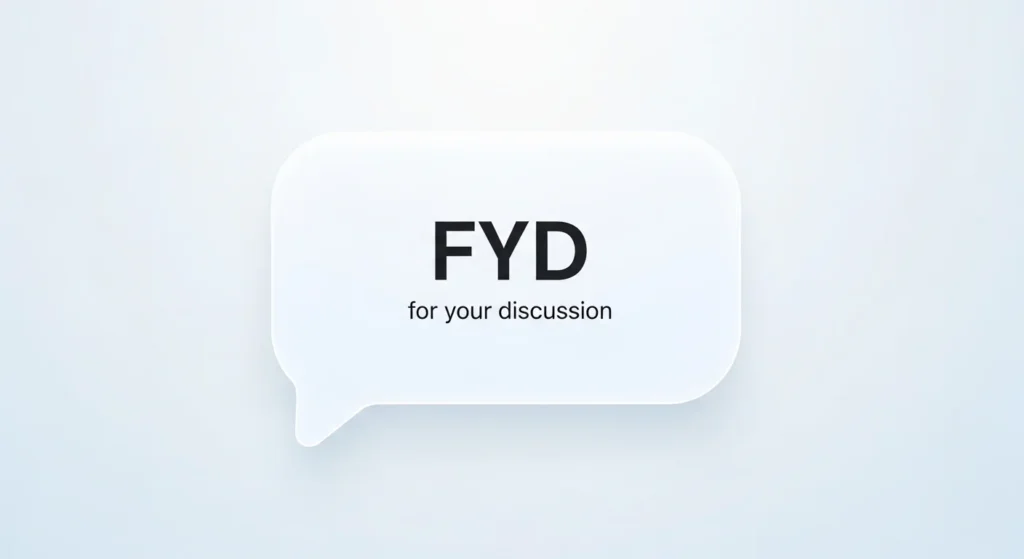 FYD Meaning in Text