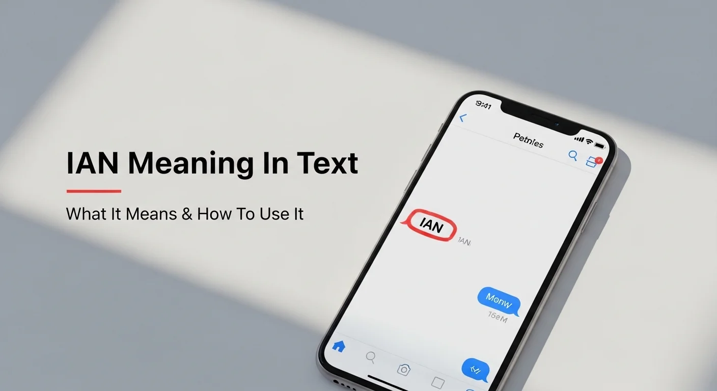 IAN Meaning In Text
