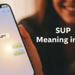 SUP Meaning in Text