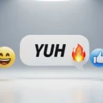 YUH Meaning in Text