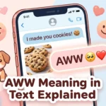 AWW Meaning in Text