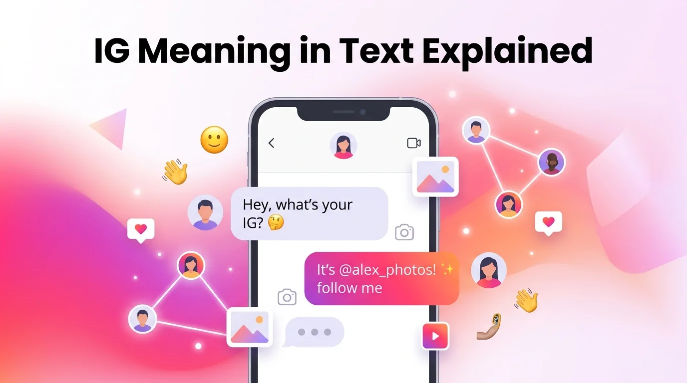 IG Meaning in Text