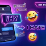 IHY Meaning in Text