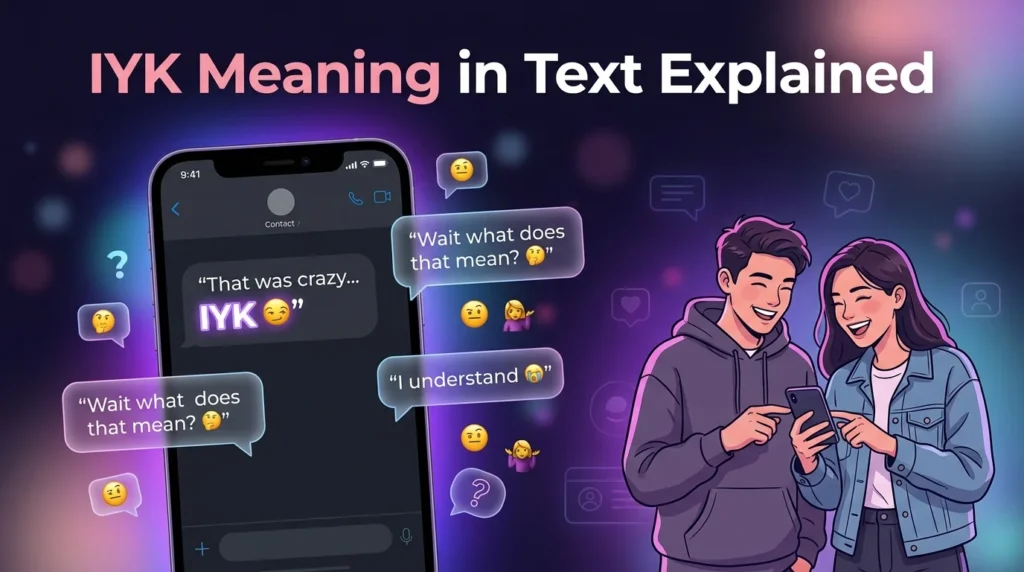 IYK Meaning in Text