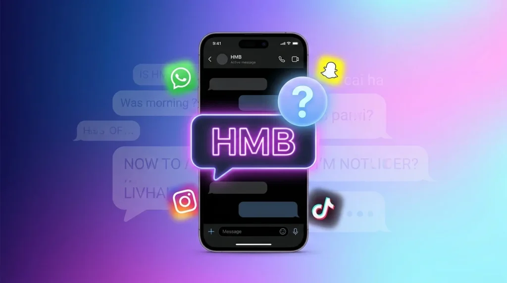 What Does HMB Meaning in Text?