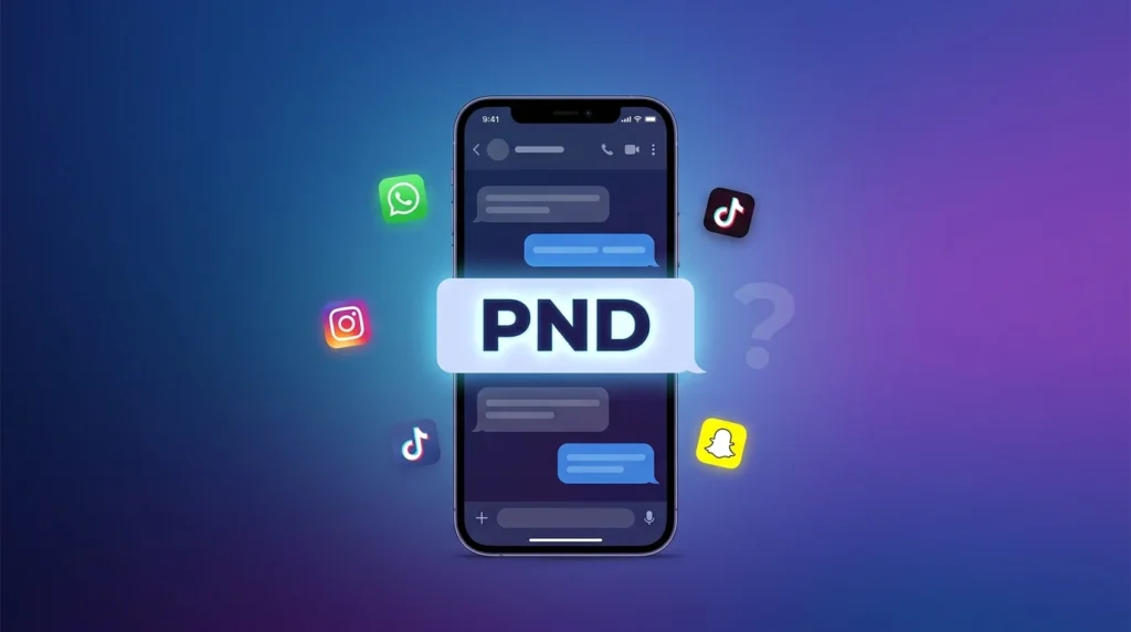 What Does PND Meaning in Text?