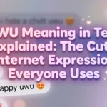 UWU Meaning in Text