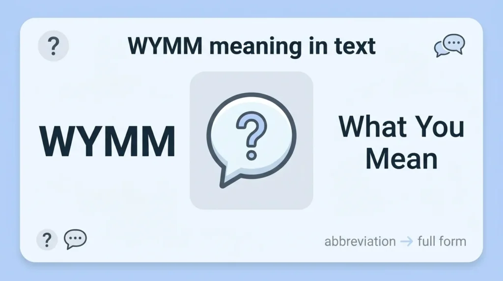 What Does WYMM Meaning in Text