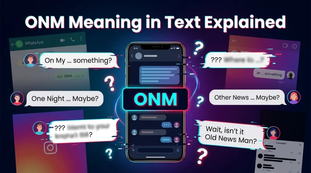 What Does ONM Mean in Text?