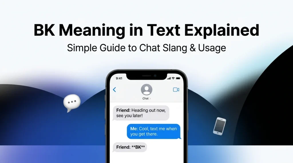 BK Meaning in Text