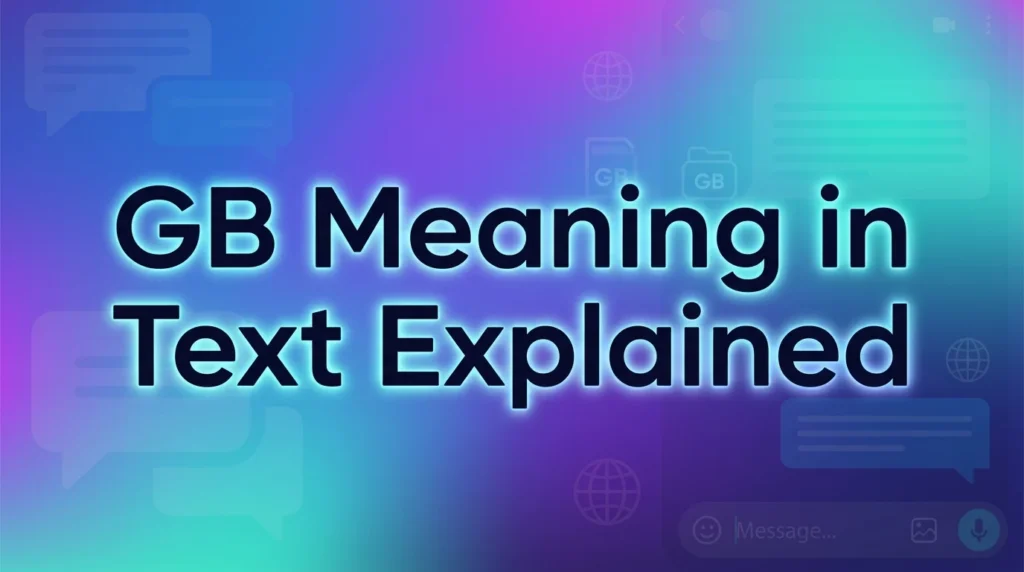 GB Meaning in Text
