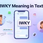IWKY Meaning in Text