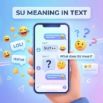 SU Meaning in Text
