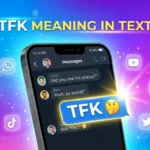 TFK Meaning in Text