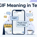 TGIF Meaning in Text