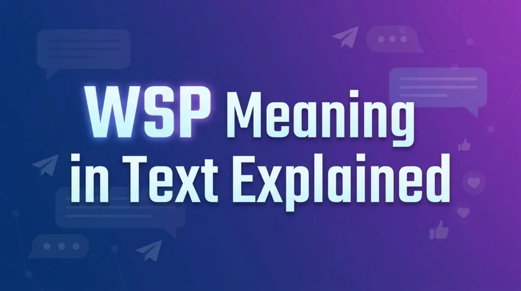 WSP Meaning in Text