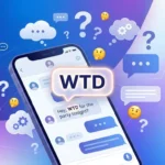 WTD Meaning in Text