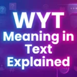 WYT Meaning in Text