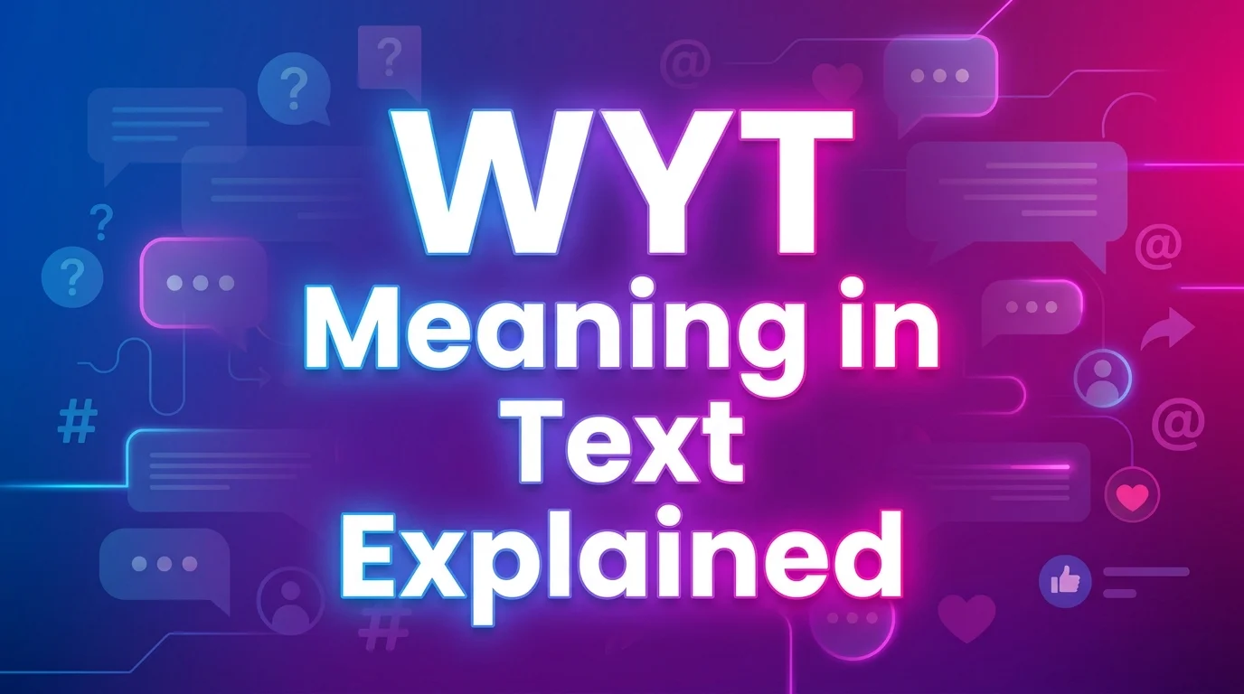 WYT Meaning in Text