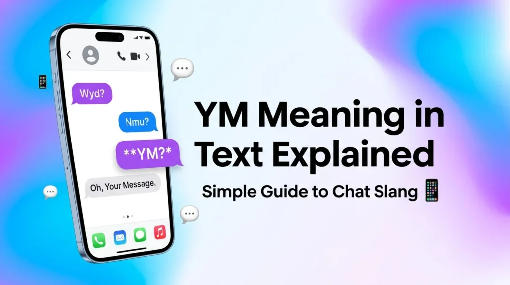 YM Meaning in Text