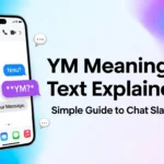 YM Meaning in Text