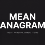 Mean-Anagram