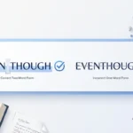 Eventhough vs Even Though